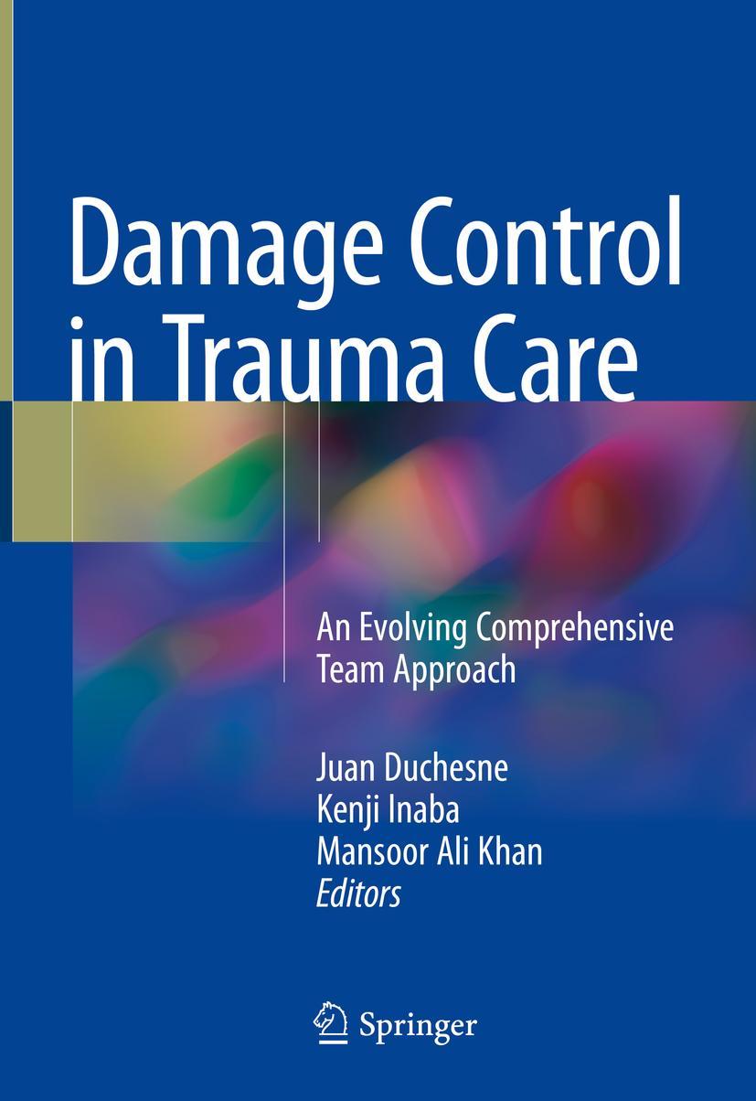 Cover: 9783319726069 | Damage Control in Trauma Care | Juan Duchesne (u. a.) | Buch | x