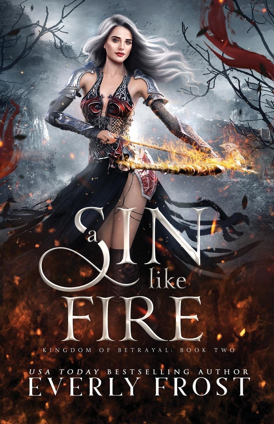 Cover: 9780648607670 | A Sin Like Fire | Everly Frost | Taschenbuch | Kingdom of Betrayal
