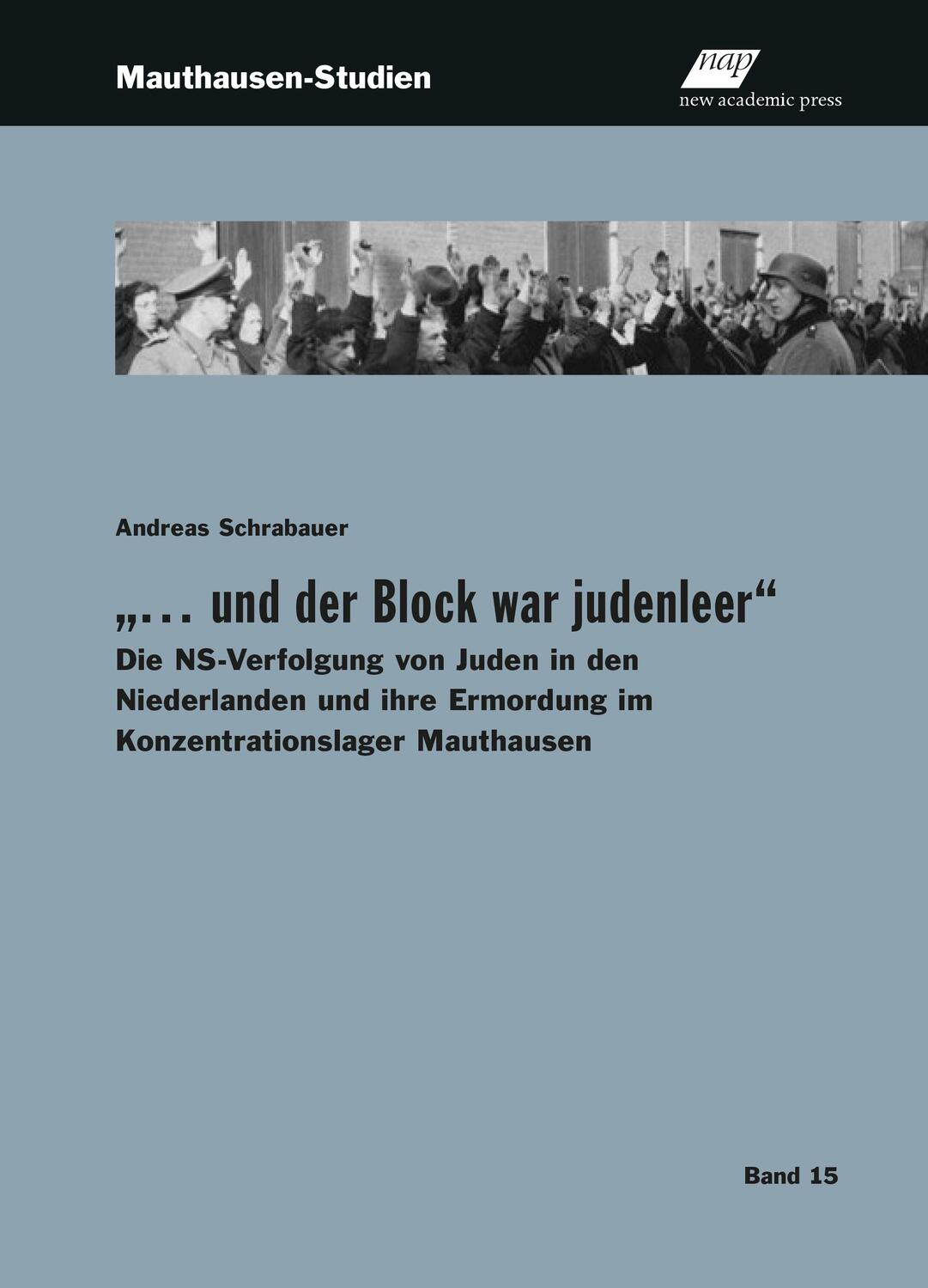 Cover: 9783700321972 | "... und der Block war judenleer" | Andreas Schrabauer | Taschenbuch