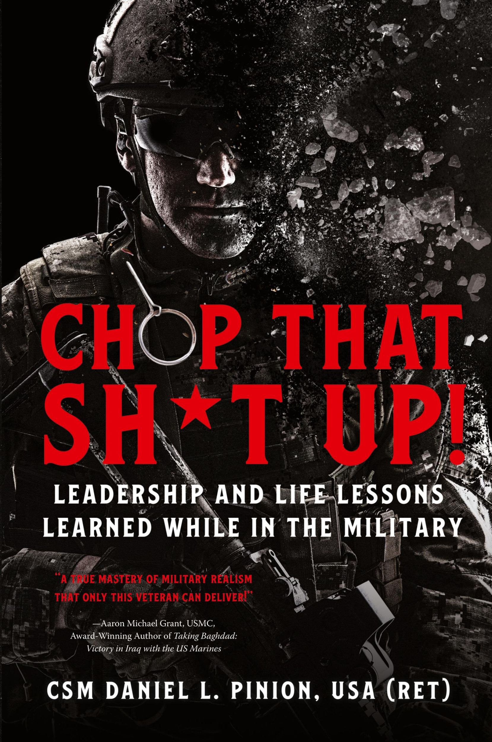 Cover: 9798888241479 | Chop that Sh*t Up! | Csm Daniel L Pinion | Taschenbuch | Paperback