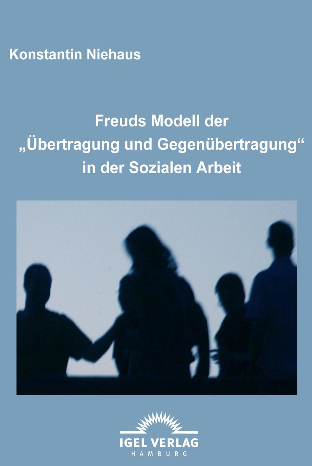 Cover: 9783868151336 | Freuds Modell der ¿Übertragung und Gegenübertragung¿ in der...