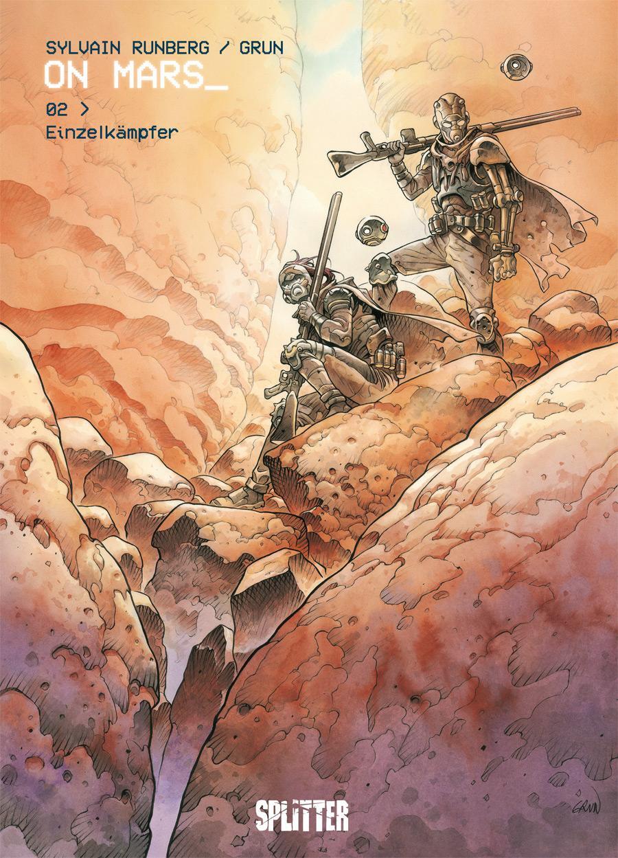 Cover: 9783962192525 | On Mars_ Band 2 | Einzelkämpfer | Sylvain Runberg | Buch | Deutsch