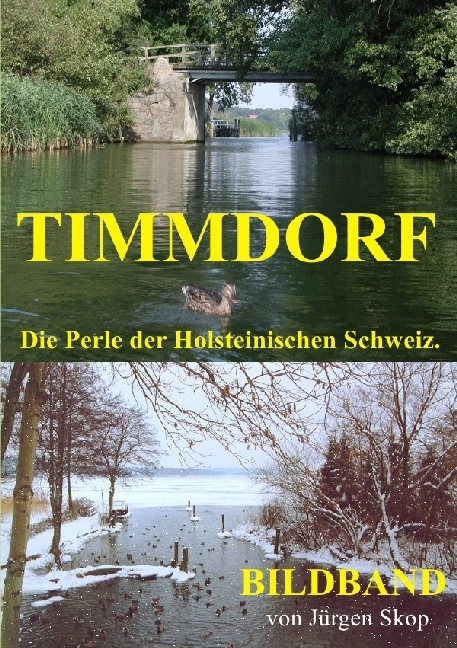 Cover: 9783745010435 | Timmdorf | Perle der Holsteinischen Schweiz | Jürgen Skop | Buch