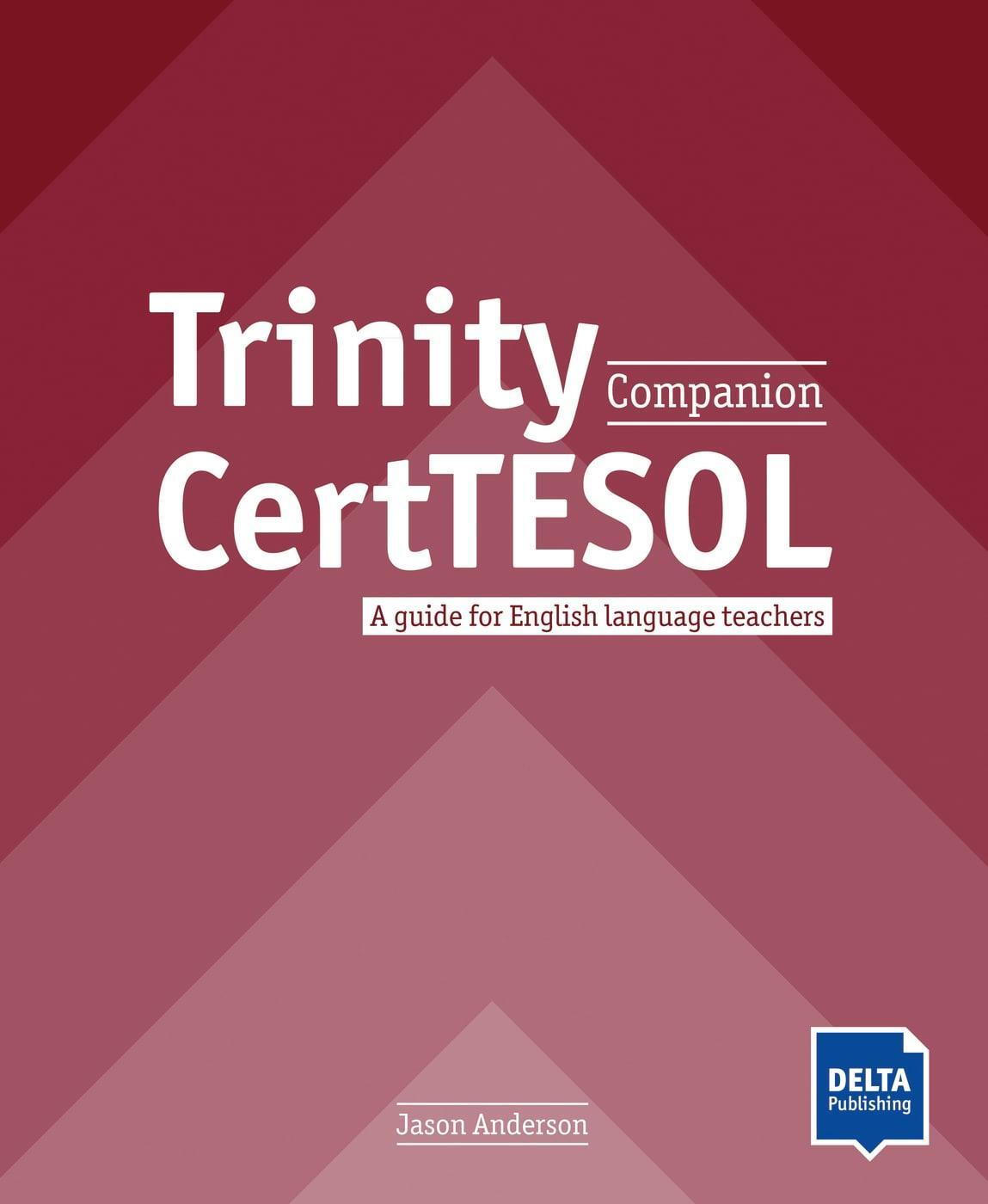 Cover: 9783125016835 | Trinity CertTESOL Companion | Jason Anderson | Taschenbuch | Englisch