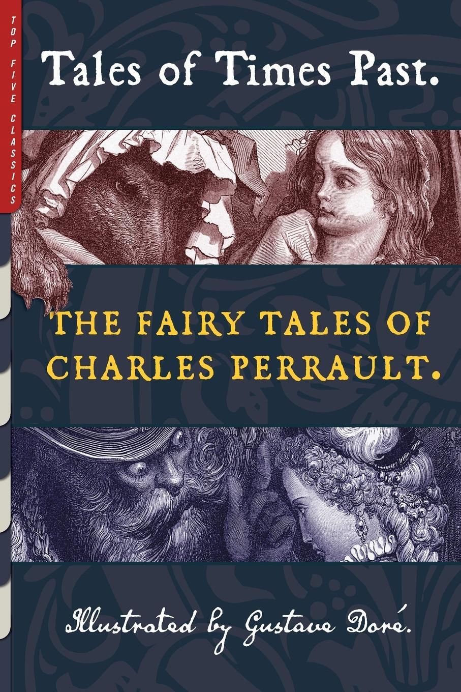 Cover: 9781938938474 | Tales of Times Past | Charles Perrault | Taschenbuch | Paperback