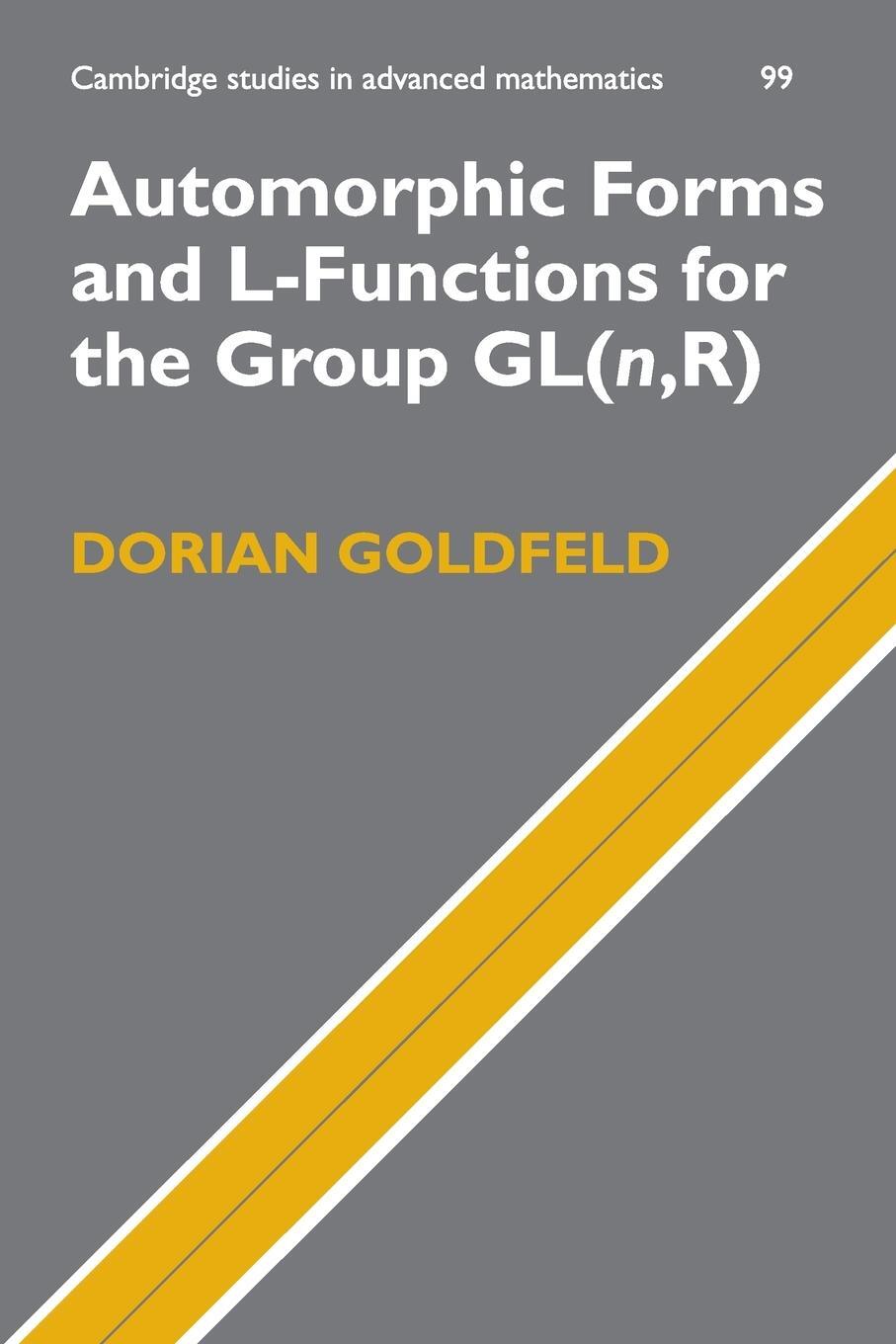 Cover: 9781107565029 | Automorphic Forms and L-Functions for the Group GL(n,R) | Goldfeld