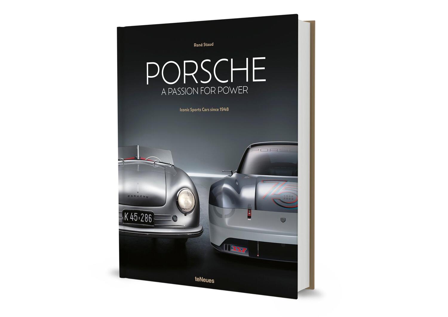Bild: 9783961715220 | Porsche - A Passion for Power | Iconic Sports Cars since 1948 | Staud