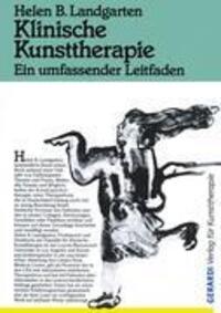 Cover: 9783927948570 | Klinische Kunsttherapie | Ein umfassender Leitfaden | Landgarten