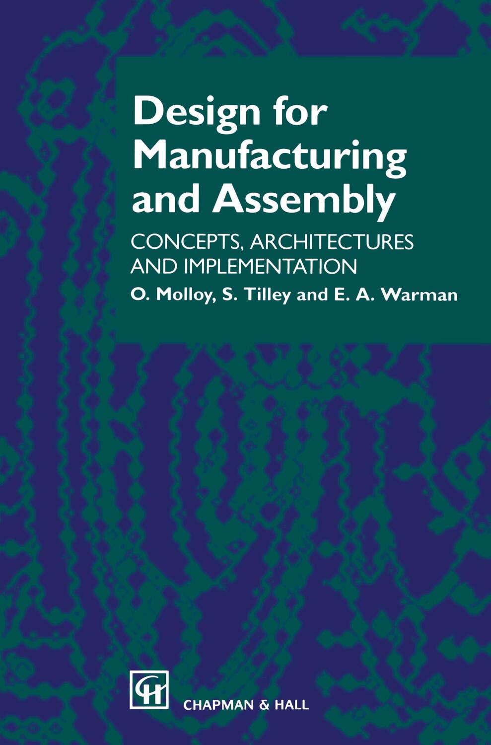 Cover: 9780412781902 | Design for Manufacturing and Assembly | O. Molloy (u. a.) | Buch