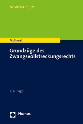 Cover: 9783848773282 | Grundzüge des Zwangsvollstreckungsrechts | Olaf Muthorst | Taschenbuch