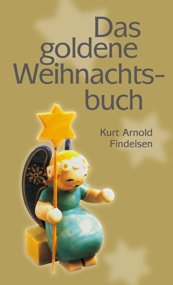 Cover: 9783373005148 | Das goldene Weihnachtsbuch | Kurt A. Findeisen | Buch