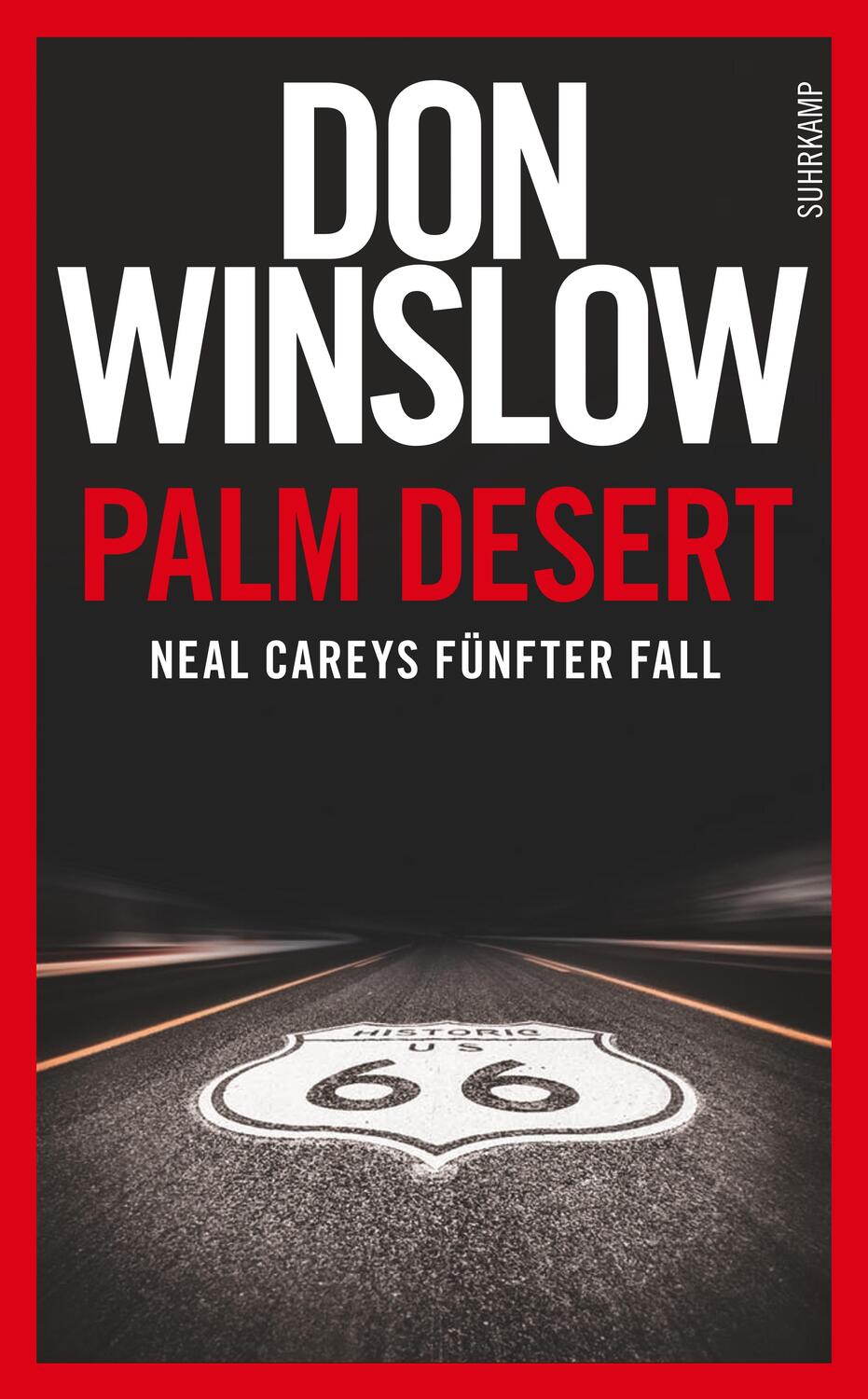 Cover: 9783518465844 | Palm Desert | Neal Careys fünfter Fall | Don Winslow | Taschenbuch