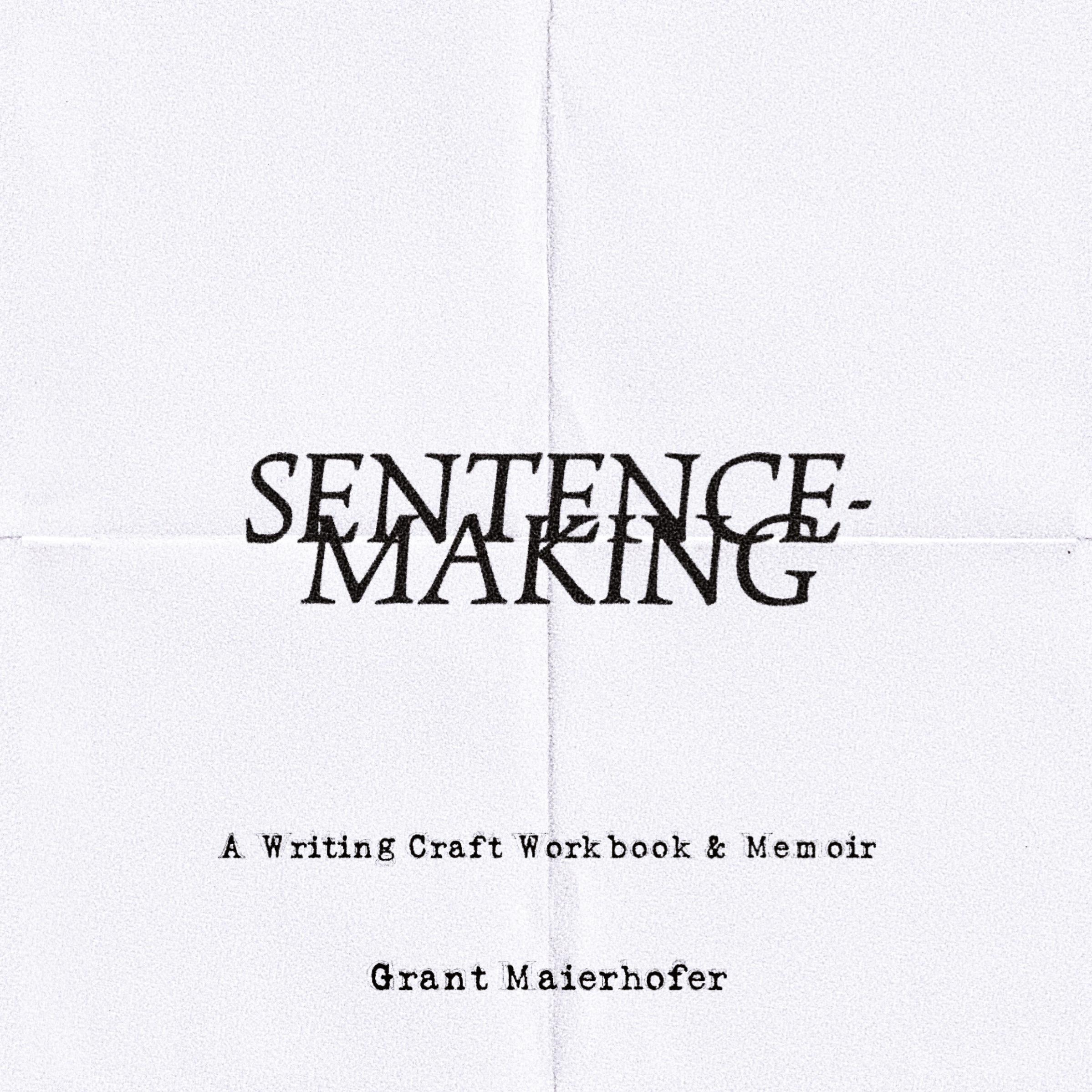 Cover: 9798985676495 | Sentence-Making | Grant Maierhofer | Taschenbuch | Englisch | 2024