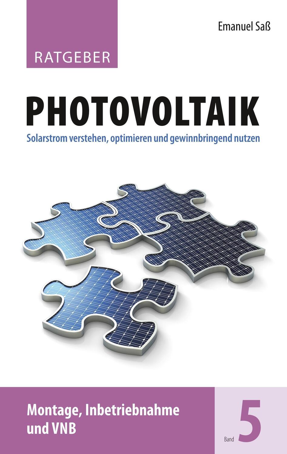 Cover: 9783746014029 | Ratgeber Photovoltaik, Band 5 | Emanuel Saß | Taschenbuch
