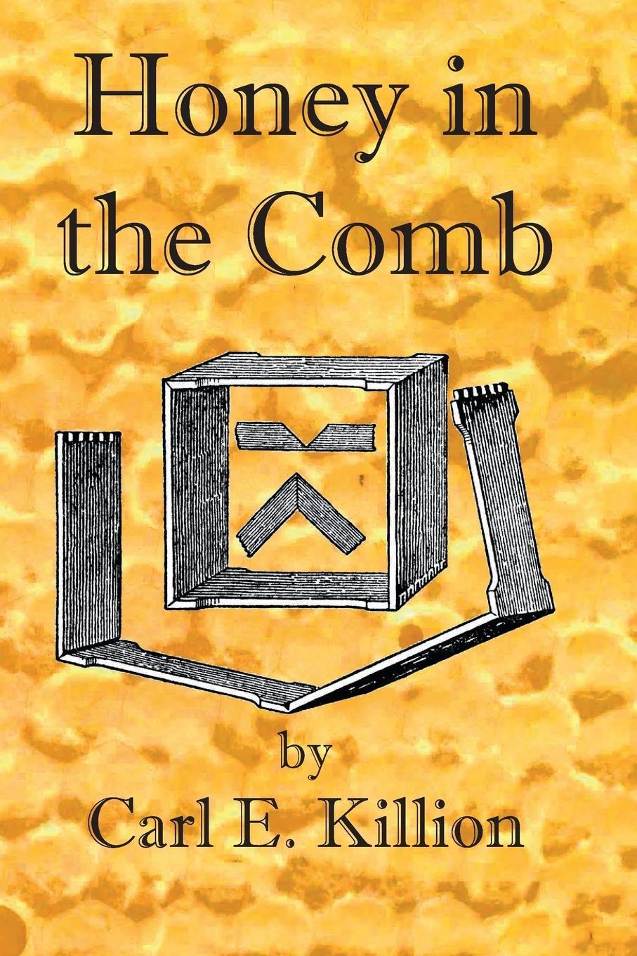 Cover: 9781614761013 | Honey in the Comb | Carl Everest Killion | Taschenbuch | Paperback