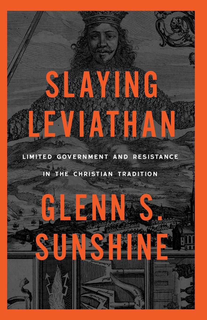Cover: 9781952410727 | Slaying Leviathan | Glenn Sunshine | Taschenbuch | Paperback | 2020
