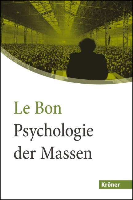 Cover: 9783520710024 | Psychologie der Massen | Gustave Le Bon | Taschenbuch | Deutsch | 2017
