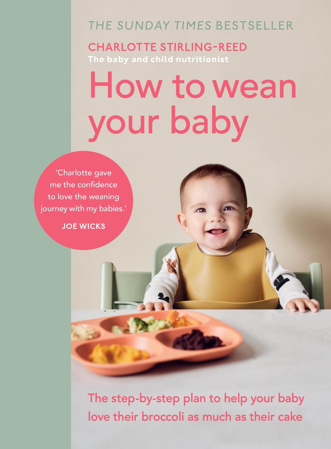Cover: 9781785043246 | How to Wean Your Baby: The Step-By-Step Plan to Help Your Baby Love...