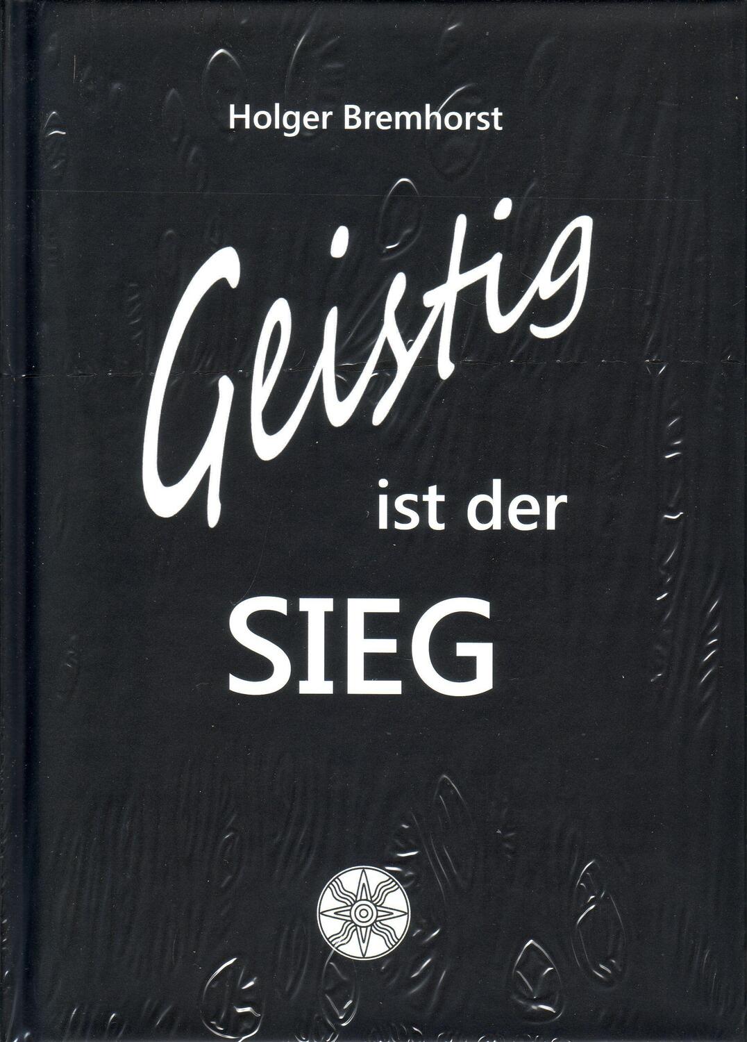 Cover: 9783959302456 | Geistig ist der Sieg | Holger Bremhorst | Buch | Deutsch | 2023