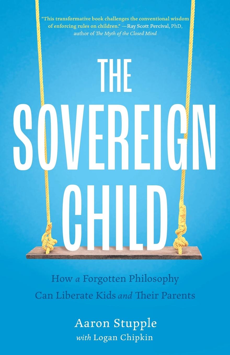 Cover: 9781544547978 | The Sovereign Child | Aaron Stupple | Taschenbuch | Englisch | 2025