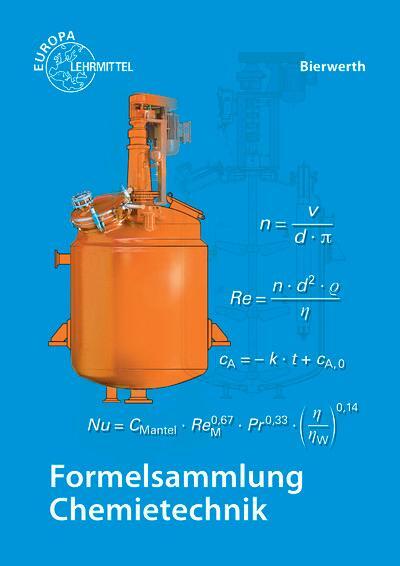 Cover: 9783808571163 | Formelsammlung Chemietechnik | Walter Bierwerth | Broschüre | Deutsch