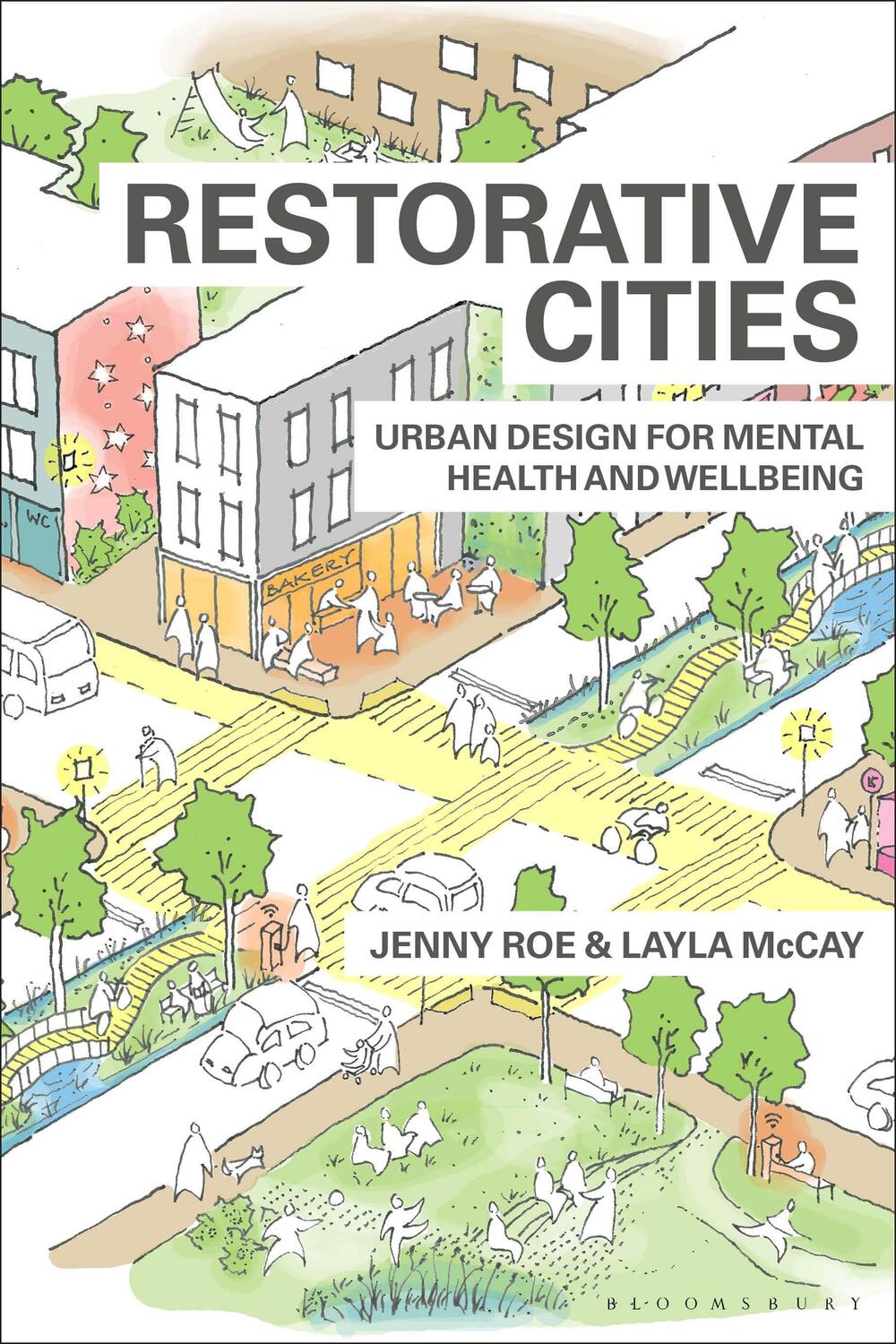 Cover: 9781350112889 | Restorative Cities | urban design for mental health and wellbeing