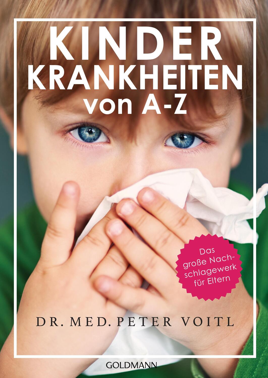Cover: 9783442178322 | Kinderkrankheiten von A-Z | Das große Nachschlagewerk für Eltern