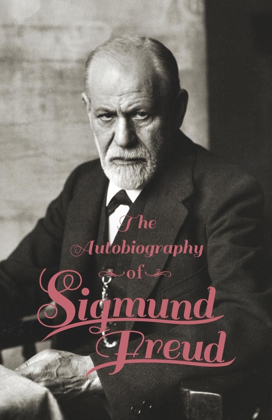 Cover: 9781447425694 | The Autobiography of Sigmund Freud | Sigmund Freud | Taschenbuch