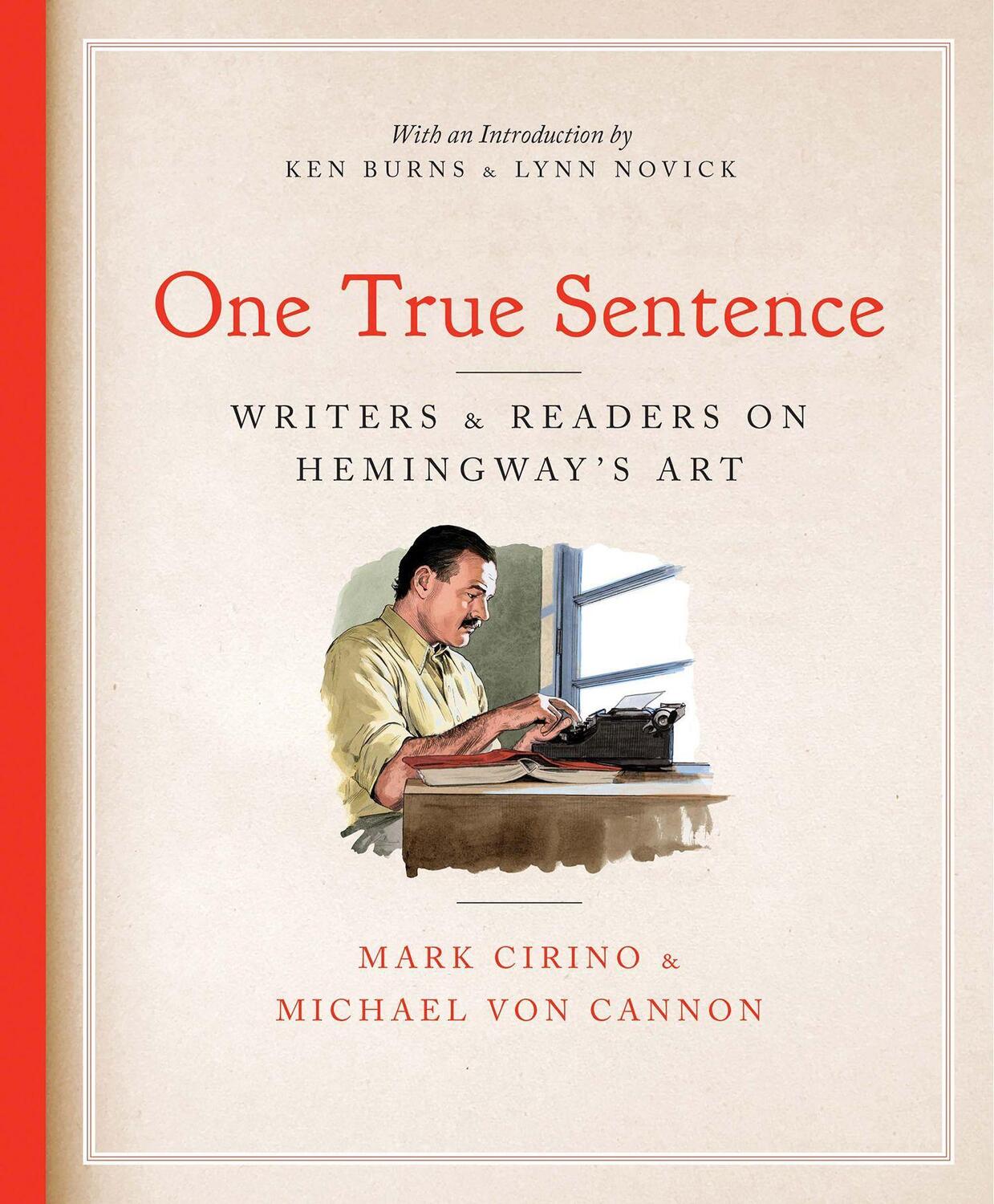 Cover: 9781567927139 | One True Sentence | Writers & Readers in Pursuit of Hemingway's Art