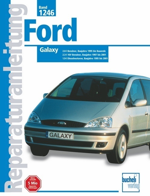 Cover: 9783716820001 | Ford Galaxy Baujahre 1995 bis 2001 | Taschenbuch | 240 S. | Deutsch