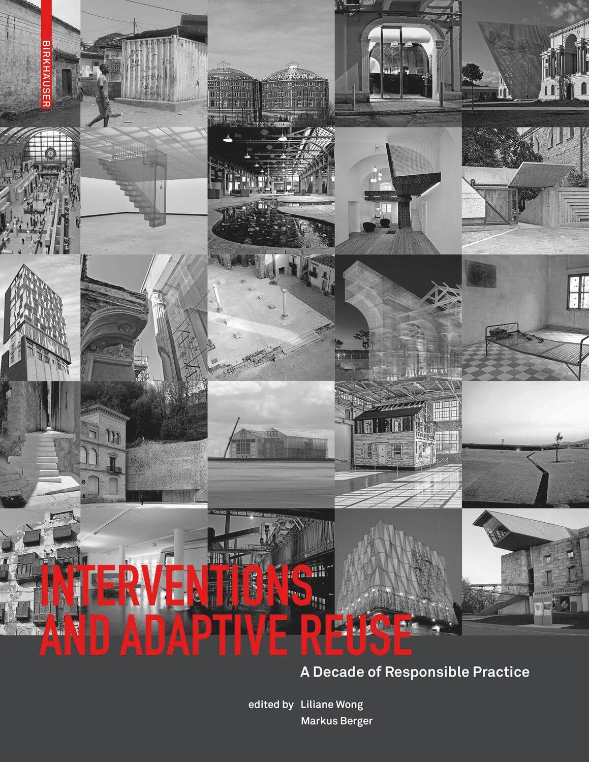 Cover: 9783035618280 | Interventions and Adaptive Reuse | A Decade of Responsible Practice