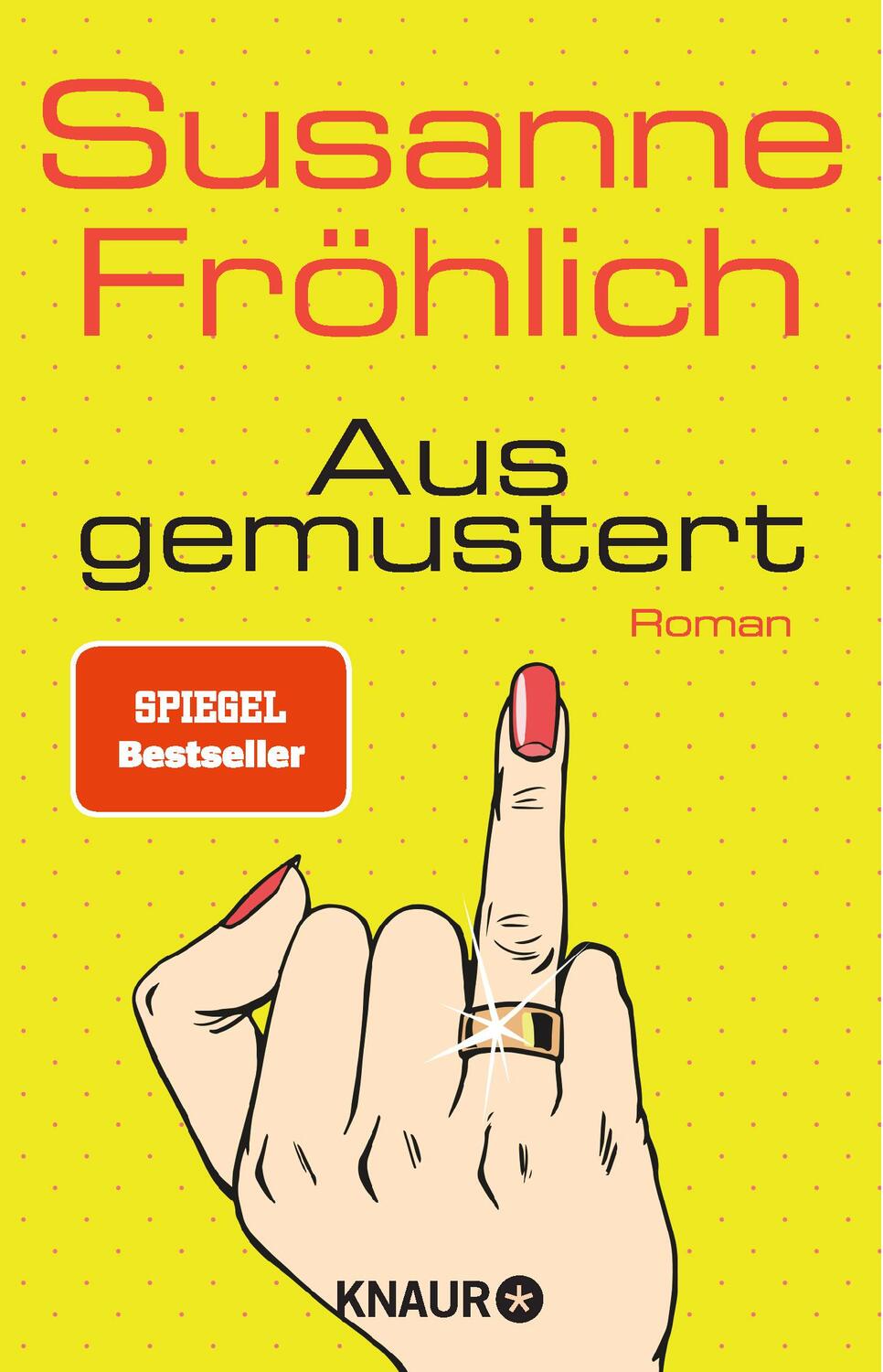 Cover: 9783426525296 | Ausgemustert | Roman | Susanne Fröhlich | Taschenbuch | 336 S. | 2021