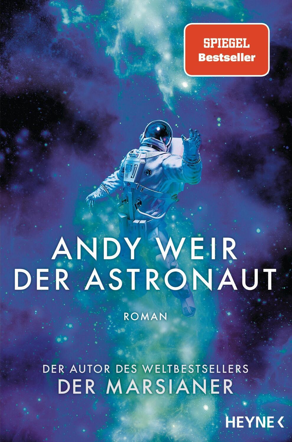 Cover: 9783453321342 | Der Astronaut | Roman | Andy Weir | Taschenbuch | 560 S. | Deutsch