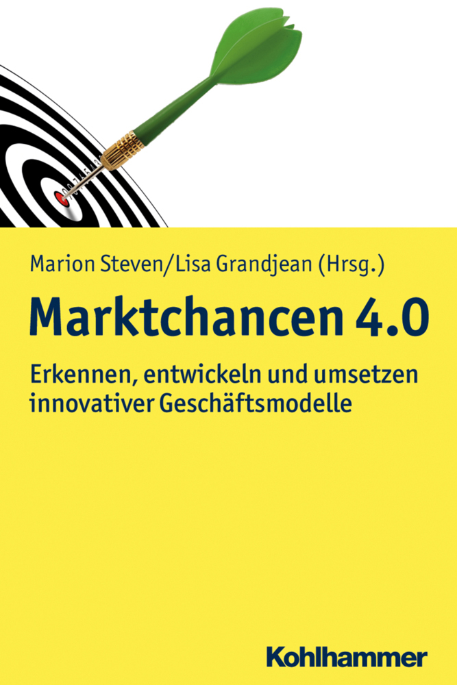 Cover: 9783170364721 | Marktchancen 4.0 | Marion Steven (u. a.) | Taschenbuch | 258 S. | 2019