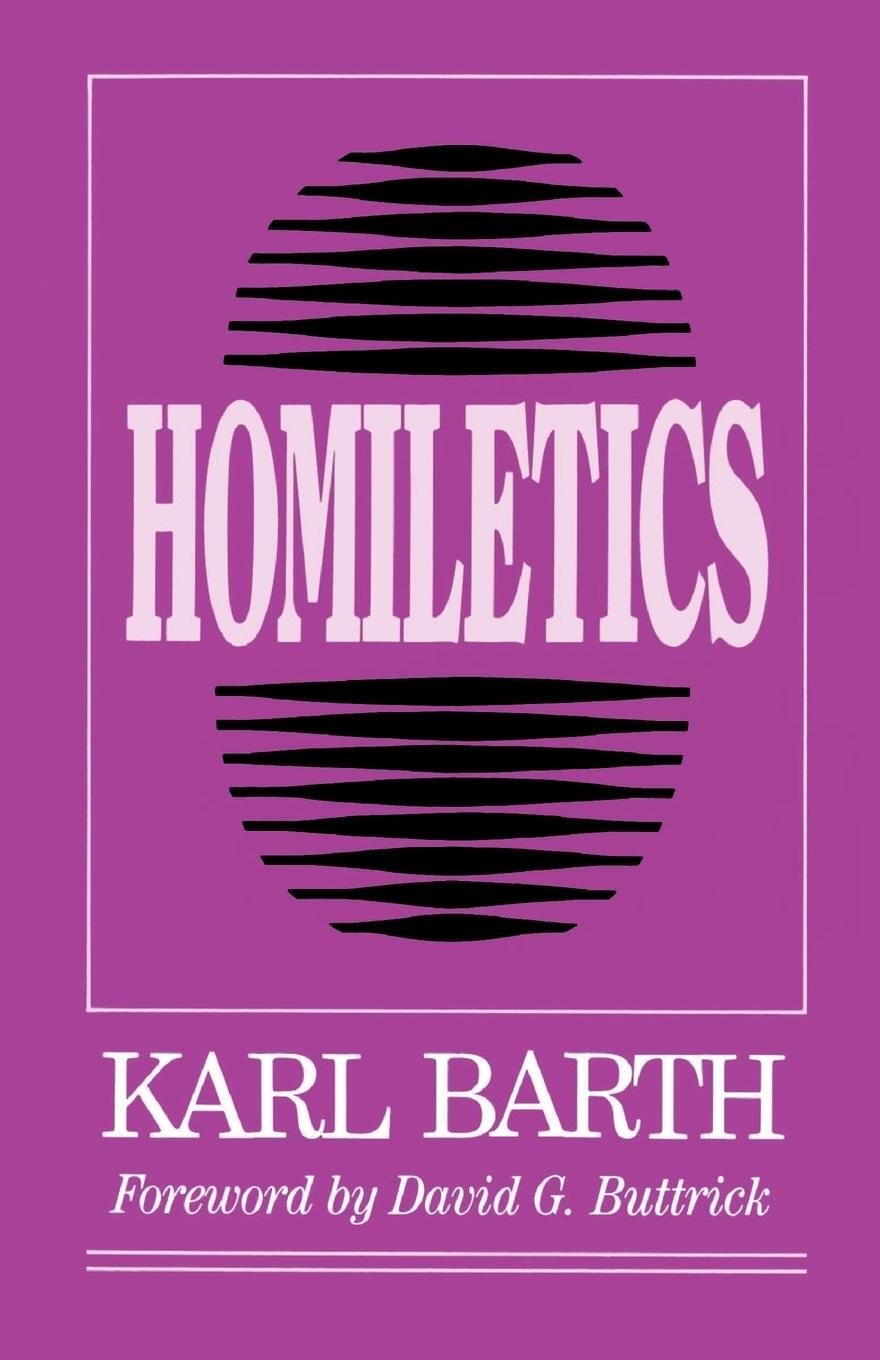 Cover: 9780664251581 | Homiletics | Karl Barth | Taschenbuch | Paperback | Englisch | 1991
