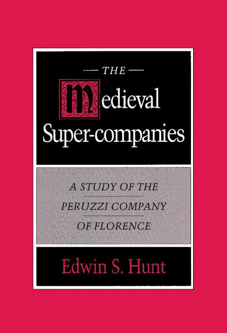 Cover: 9780521461566 | The Medieval Super-Companies | Edwin S. Hunt | Buch | Englisch | 2012