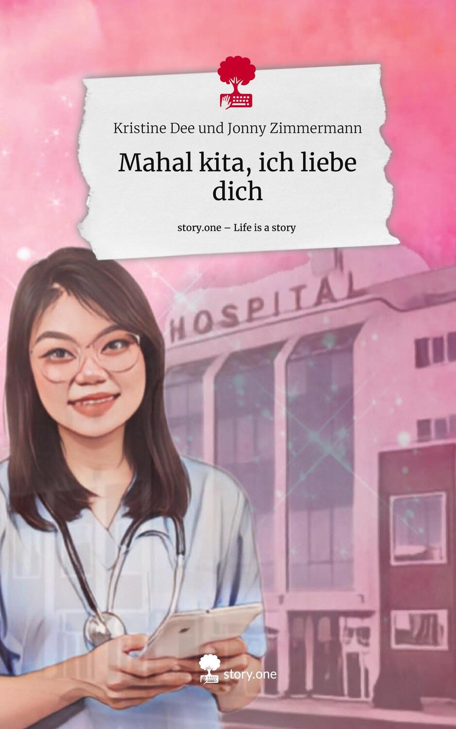 Cover: 9783711524508 | Mahal kita, ich liebe dich. Life is a Story - story.one | Zimmermann
