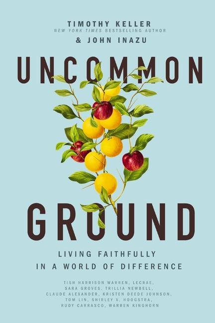 Cover: 9781400221455 | Uncommon Ground | Living Faithfully in a World of Difference | Buch