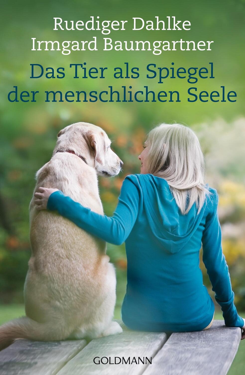 Cover: 9783442221356 | Das Tier als Spiegel der menschlichen Seele | Ruediger Dahlke (u. a.)