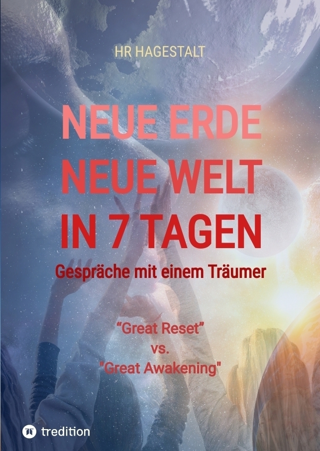 Cover: 9783384179999 | NEUE ERDE - NEUE WELT - In 7 Tagen | HR HAGESTALT | Taschenbuch | 2023