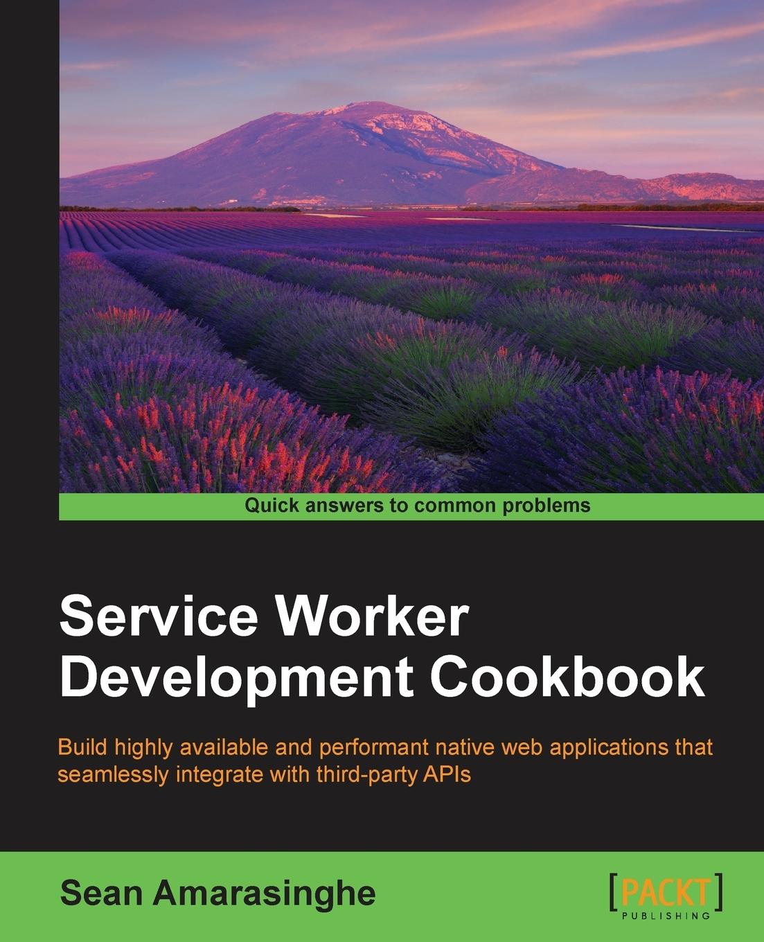 Cover: 9781786465290 | Service Worker Development Cookbook | Sean Amarasinghe | Taschenbuch