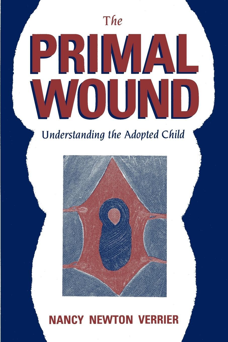 Cover: 9780963648006 | The Primal Wound | Nancy N Verrier | Taschenbuch | Paperback | 2003