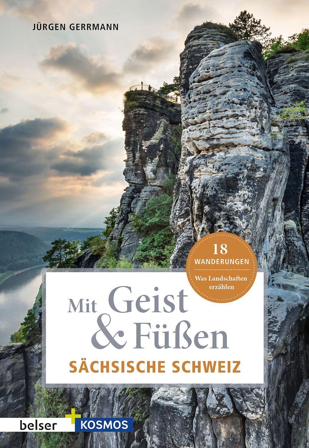 Cover: 9783989050310 | Mit Geist & Füßen Sächsische Schweiz | Jügen Gerrmann | Taschenbuch