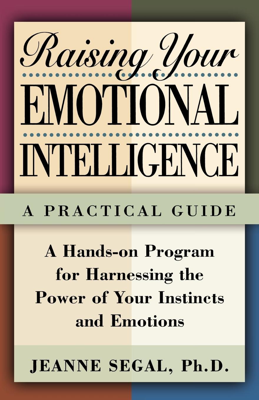 Cover: 9780805051513 | Raising Your Emotional Intelligence | A Practical Guide | Jeanne Segal