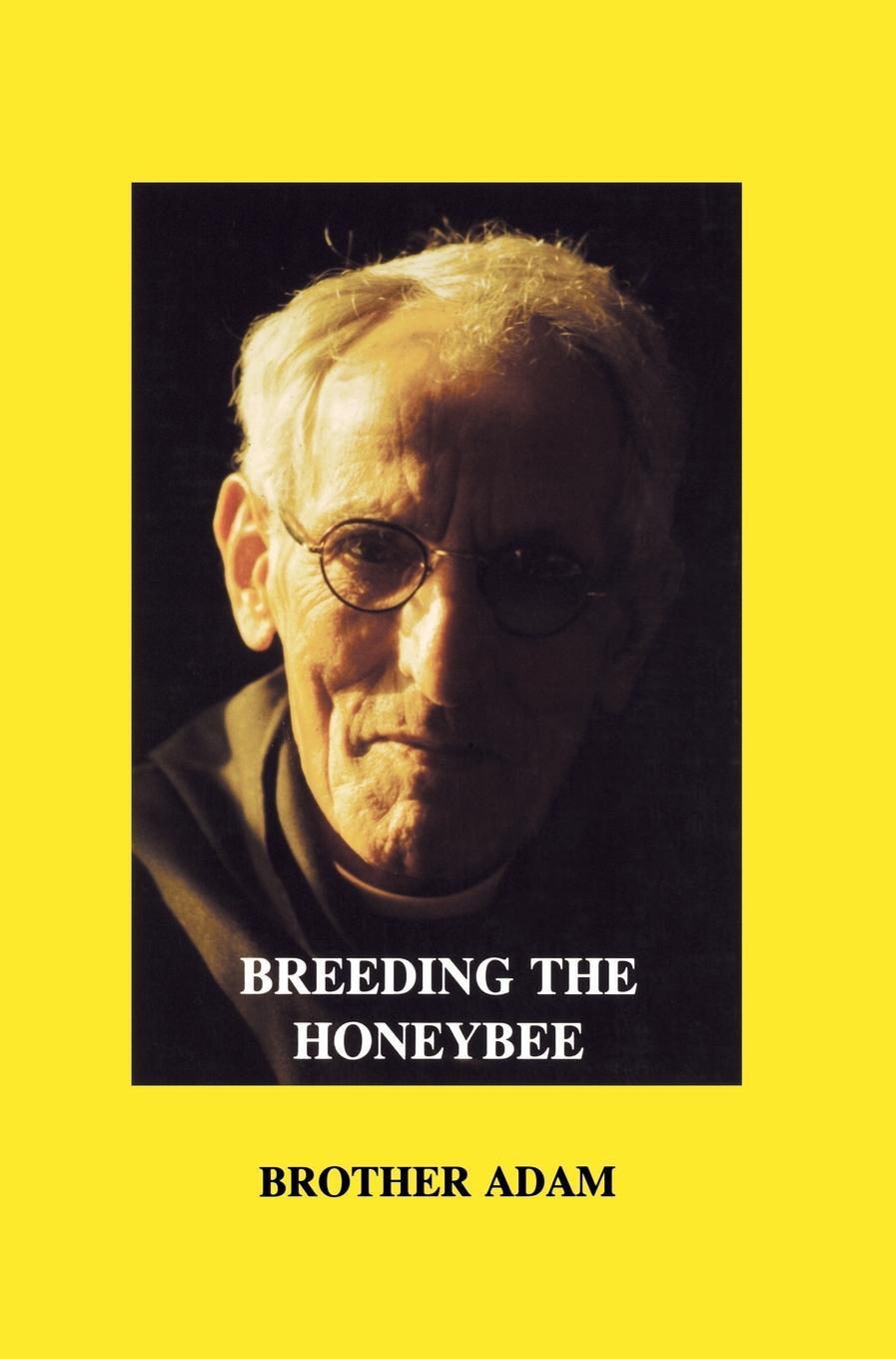 Cover: 9781912271733 | Breeding the Honeybee | Brother Adam | Buch | Englisch | 2020