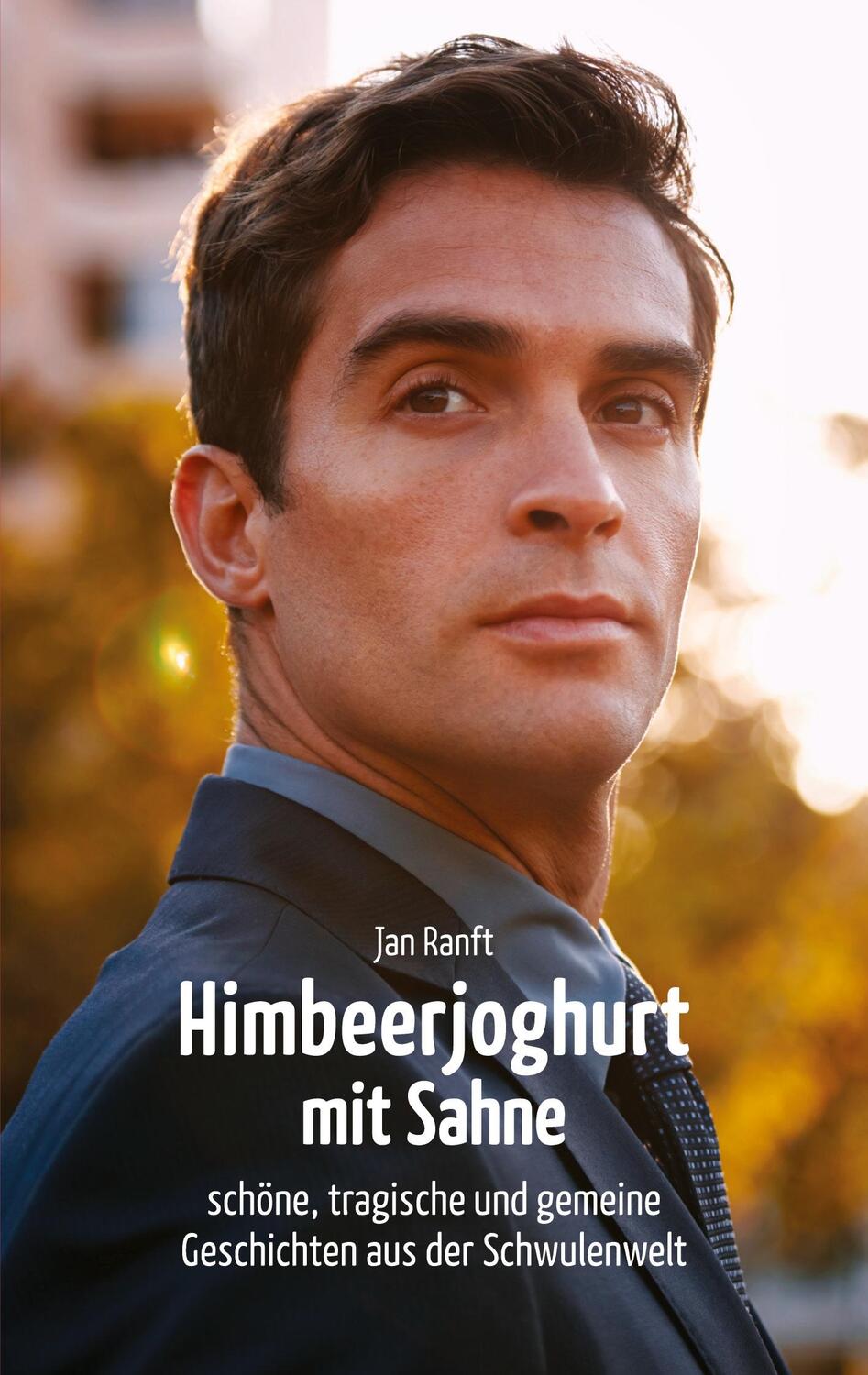 Cover: 9783384319395 | Himbeerjoghurt mit Sahne | Jan Ranft | Taschenbuch | Paperback | 2024