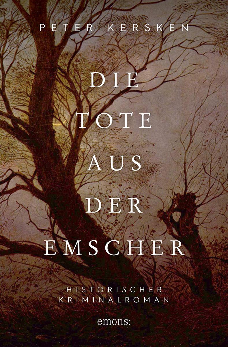 Cover: 9783740819637 | Die Tote aus der Emscher | Historischer Kriminalroman | Peter Kersken