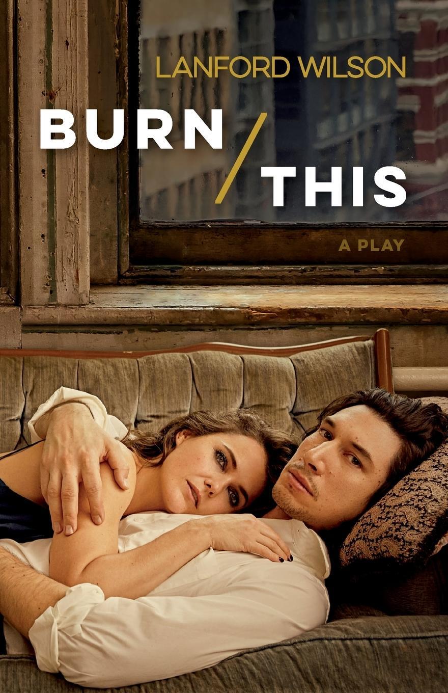 Cover: 9780809030576 | Burn This | A Play | Lanford Wilson | Taschenbuch | Paperback | 2019