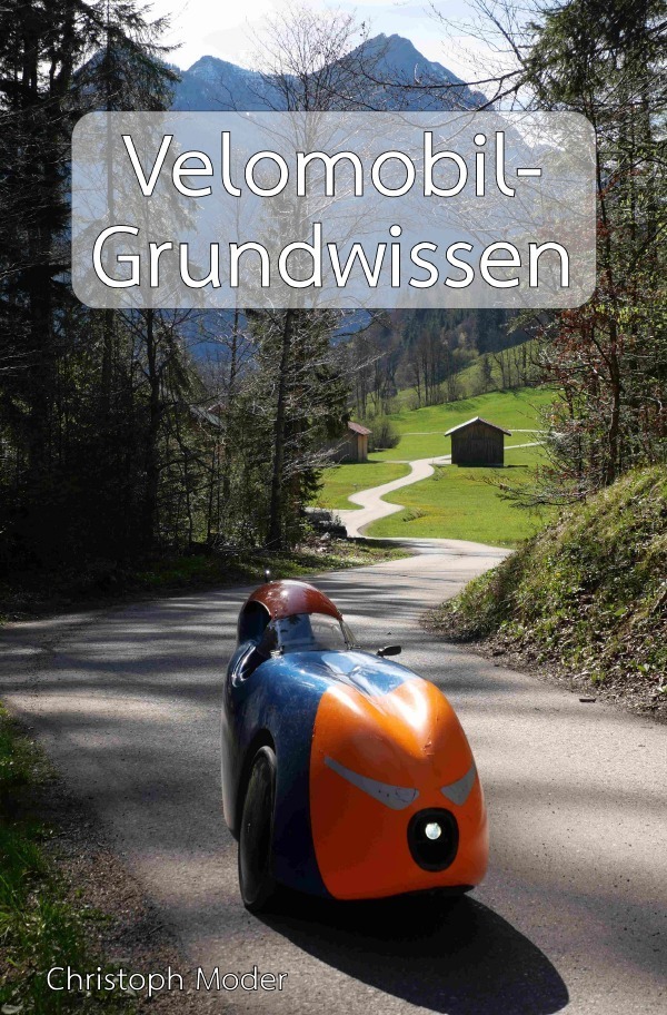 Cover: 9783756535330 | Velomobil-Grundwissen | DE | Christoph Moder | Taschenbuch | 288 S.