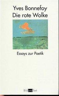 Cover: 9783770530694 | Die rote Wolke | Essays zur Poetik, Bild und Text | Yves Bonnefoy
